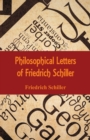 Philosophical Letters of Friedrich Schiller - Book