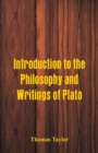 Introduction to the Philosophy and Writings of Plato - Book