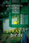 Stray Birds - Book