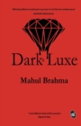 Dark Luxe - Book