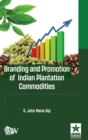 Branding and Promotion of Indian Plantation Commodities - Book