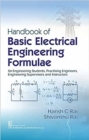 Handbook of Basic Electrical Engineering Formulae : For Engineering Students, Practising Engineers, Engineering Supervisors and Instructors - Book
