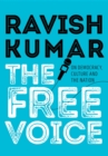 The Free Voice : On Democracy, Culture and the Nation - eBook