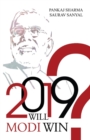 2019 : Will Modi Win? - Book