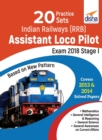 20 Practice Sets for Indian Railways (Rrb) Assistant Loco Pilot Exam 2018 Stage I - Book