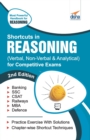Shortcuts in Reasoning (Verbal, Non-Verbal, Analytical & Critical) for Competitive Exams 2nd Edition - Book