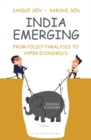 India Emerging : From Policy Paralysis to Hyper Economics - Book