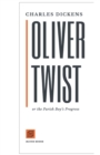 Oliver Twist or the Parish Boy's Progress - Book