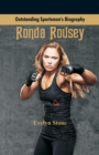 Outstanding Sportsman's Biography : Ronda Rousey - Book