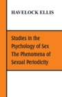 Studies in the Psychology of Sex, The Phenomena of Sexual Periodicity - Book