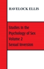 Studies in the Psychology of Sex : Volume 2 Sexual Inversion - Book