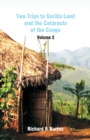Two Trips to Gorilla Land and the Cataracts of the Congo : Volume 2 - Book