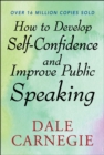 How to Develop Self Confidence and Improve Public Speaking - eBook