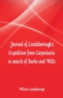 Journal of Landsborough's Expedition from Carpentaria in Search of Burke and Wills - Book