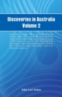 Discoveries in Australia, Volume 2 Discoveries in Australia; With an Account of the Coasts and Rivers Discoveries in Australia; With an Account of the Coasts and Rivers Explored and Surveyed During th - Book