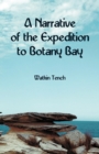 A Narrative of the Expedition to Botany Bay - Book