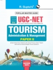 Nta-Ugc-Net : Tourism Administration and Management (Paper II) Exam Guide - Book
