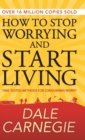 How to Stop Worrying and Start Living - Book