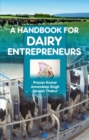 A Handbook for Dairy Entrepreneurs - Book