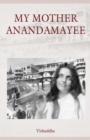 My Mother Anandamayee - Book