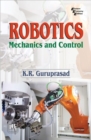 Robotics : Mechanics and Control - Book
