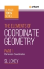The Elements of Coordinate Geometry Part-1 Cartesian Coordinates - Book