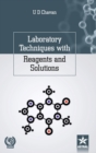 Laboratory Techniques with Reagents and Solutions - Book