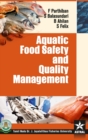 Aquatic Food Safety and Quality Management - Book