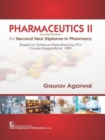 Pharmaceuticals II for Second Year Diploma in Pharmacy : Including Practicals - Book