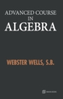 Advanced Course in Algebra - Book