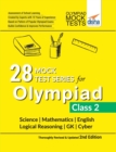 28 Mock Test Series for Olympiads Class 2 Science, Mathematics, English, Logical Reasoning, Gk & Cyber 2nd Edition - Book