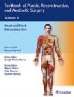 Textbook of Plastic, Reconstructive, and Aesthetic Surgery, Vol 3 : Head and Neck Reconstruction - Book
