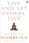 LIVE & LET OTHERS LIVE - Book