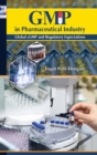 GMP in Pharmaceutical Industry : Global cGMP and Regulatory Expectations - Book