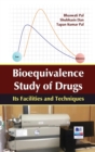 Bioequivalence study of Drug : Its Facilities and Techniques - Book