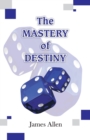 The Mastery of Destiny - Book