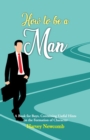 How To Be a Man - Book