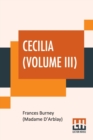 Cecilia (Volume III) : Or Memoirs Of An Heiress. Edited By R. Brimley Johnson - Book