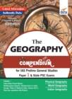 The Geography Compendium for IAS Prelims General Studies Paper 1 & State Psc Exams - Book