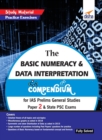 The Basic Numeracy & Data Interpretation Compendium for IAS Prelims General Studies Paper 2 & State PSC Exams - Book