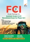 Fci Study Package for Assistant Grade II & III Recruitment Exam for Phase I & II - Book
