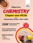 Objective Chemistry Chapter-Wise MCQS for Nta Jee Main/ Bitsat/ Neet/ Aiims - Book
