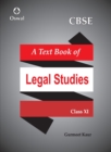 Legal Studies : Textbook for CBSE Class 11 - Book