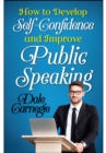 How to Develop Self Confidence and Improve Public Speaking - eBook