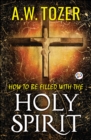 How to be filled with the Holy Spirit - eBook