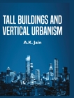 Tall Buildings and Vertical Urbanism - Book
