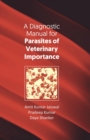 A Diagnostic Manual for Parasites of Veterinary Importance - eBook