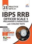23 Practice Sets for Ibps Rrb Officer Scale 1 Preliminary & Mains Exam with 4 Online Tests - Book