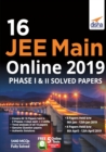 16 Jee Main Online 2019 Phase I & II Solved Papers with Free 5 Online Tests - Book