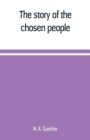 The story of the chosen people - Book